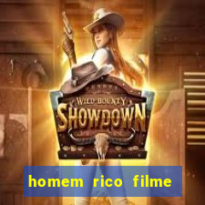 homem rico filme filme homem rico finge ser pobre para